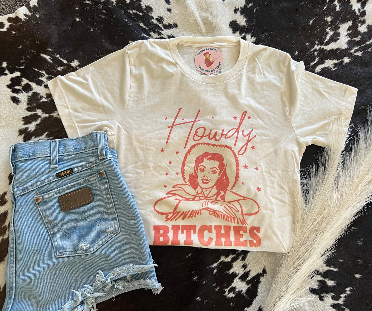 Howdy Bitches Graphic Tee